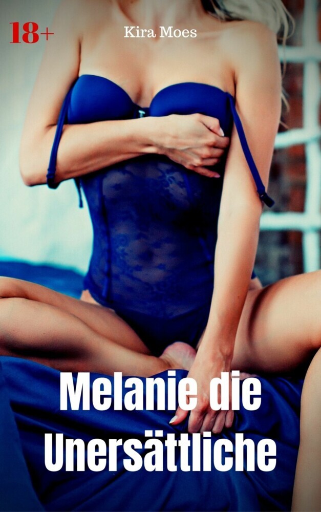 Melanie die Unersättliche main product photo