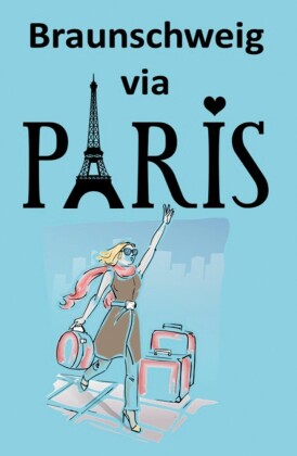 Braunschweig via Paris