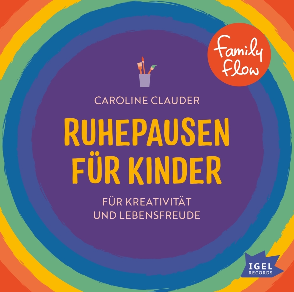 FamilyFlow. Ruhepausen für Kinder. Für Kreativität und Lebensfreude, 1 Audio-CD main product photo