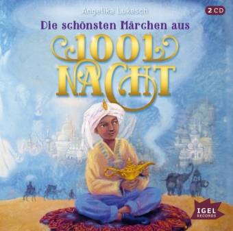 Die schönsten Märchen aus 1001 Nacht, 2 Audio-CD
