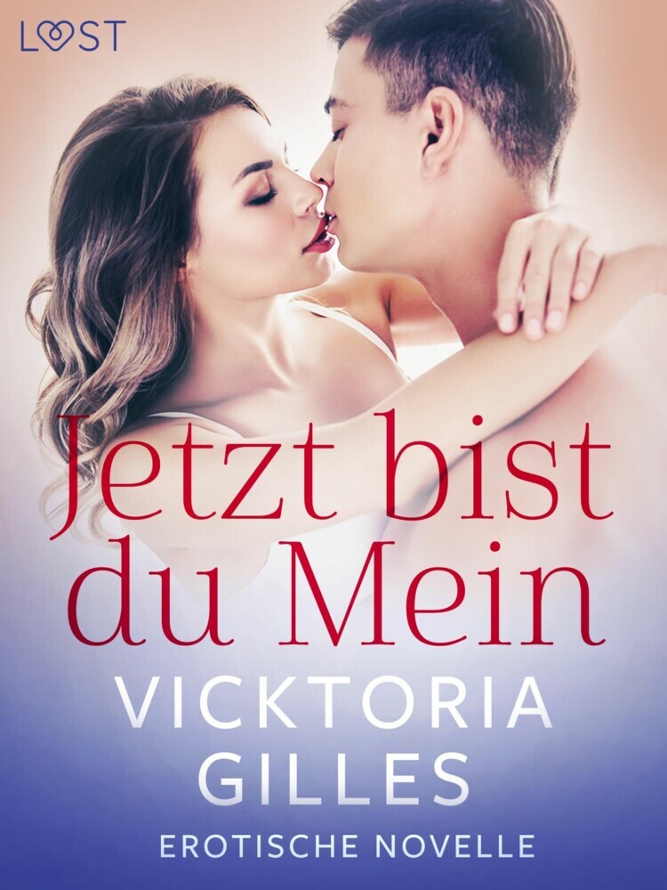 Jetzt bist du Mein - Erotische Novelle main product photo
