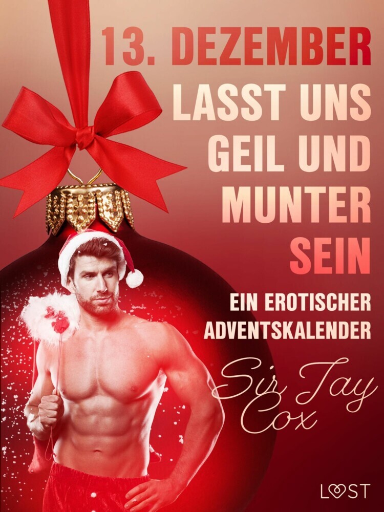13. Dezember: Lasst uns geil und munter sein - ein erotischer Adventskalender main product photo