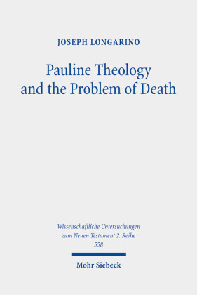 Pauline Theology and the Problem of Death