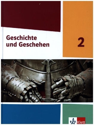 Geschichte und Geschehen 2. Ausgabe Hessen und Saarland Gymnasium