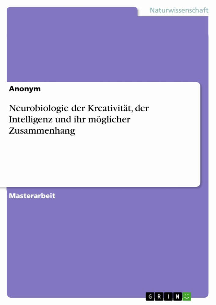 Neurobiologie der Kreativität, der Intelligenz und ihr möglicher Zusammenhang main product photo