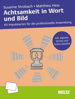 Achtsamkeit in Wort und Bild