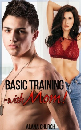Basic Training...With Mom!