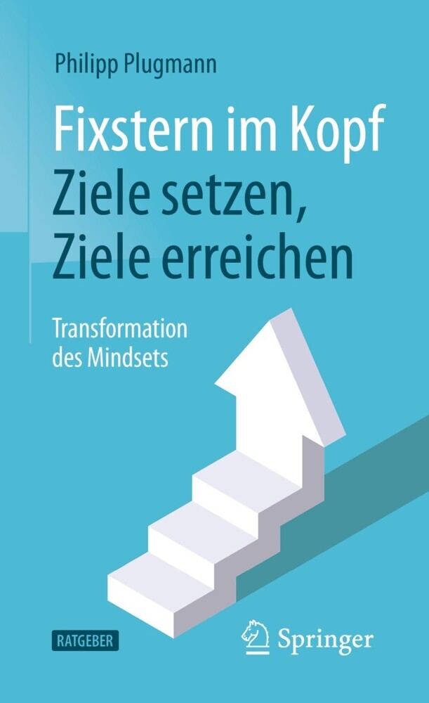 Fixstern im Kopf: Ziele setzen, Ziele erreichen main product photo