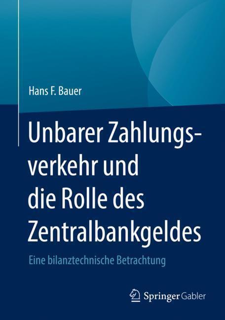 Unbarer Zahlungsverkehr und die Rolle des Zentralbankgeldes main product photo