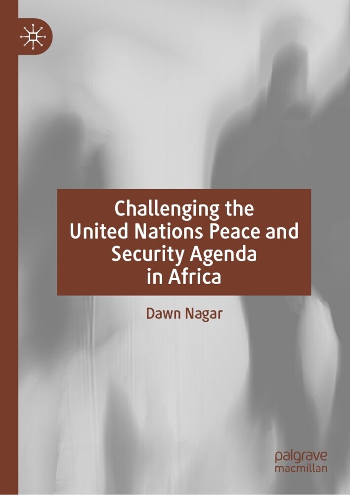 Challenging the United Nations Peace and Security Agenda in Africa main product photo