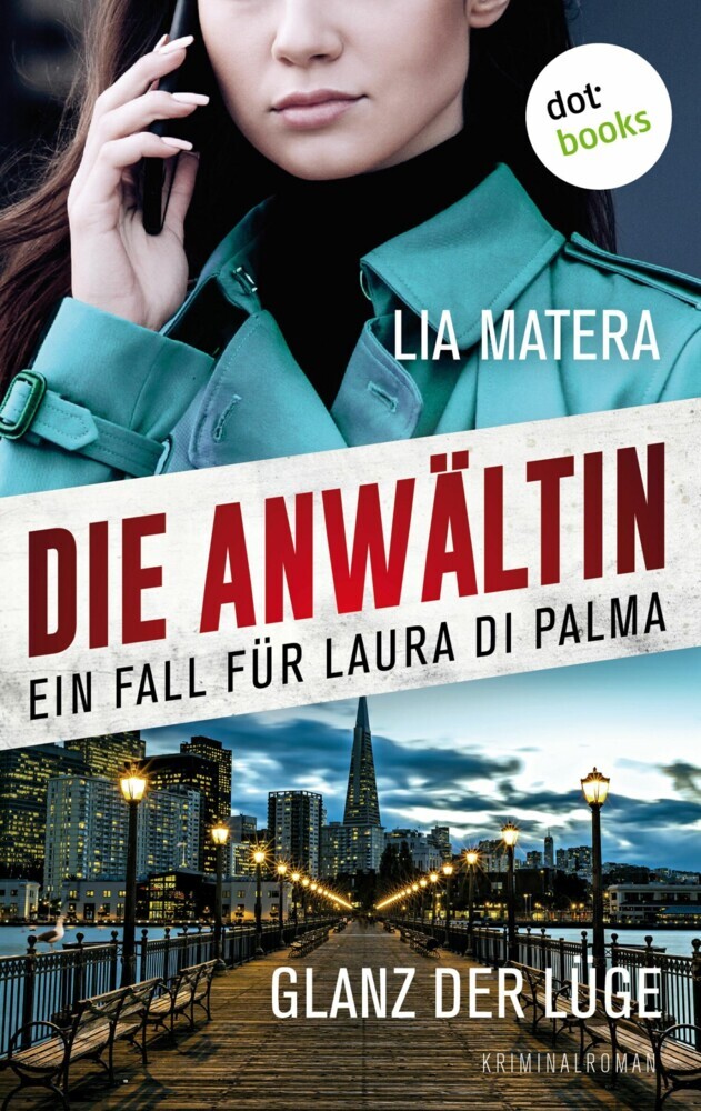 Die Anwältin - Glanz der Lüge: Ein Fall für Laura Di Palma 1 main product photo