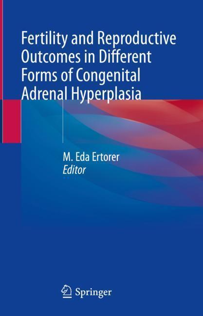 Fertility and Reproductive Outcomes in Different Forms of Congenital Adrenal Hyperplasia main product photo