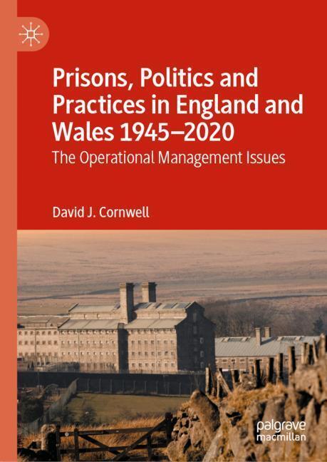Prisons, Politics and Practices in England and Wales 1945-2020 main product photo