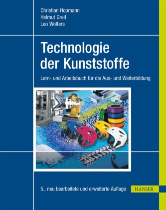 Technologie der Kunststoffe
