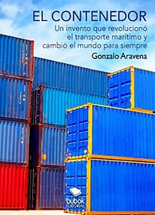 EL CONTENEDOR - Un invento que revolucionó el transporte marítimo y cambió el mundo para siempre