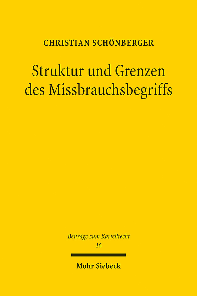 Struktur und Grenzen des Missbrauchsbegriffs main product photo