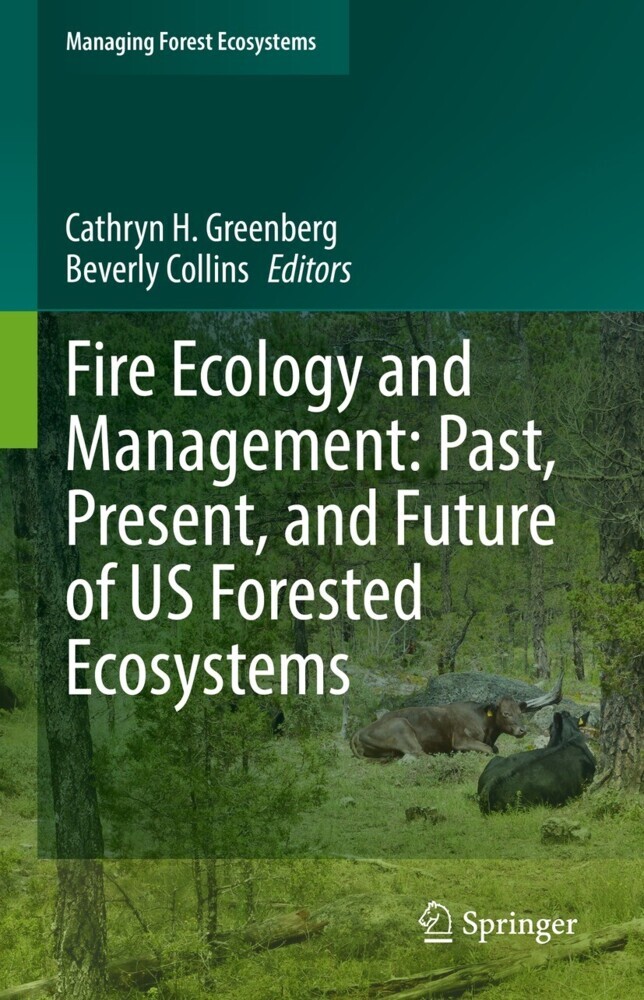 Fire Ecology and Management: Past, Present, and Future of US Forested Ecosystems main product photo