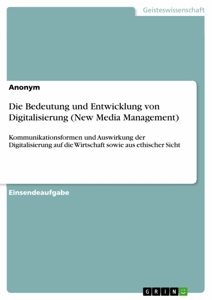 Die Bedeutung und Entwicklung von Digitalisierung (New Media Management) main product photo