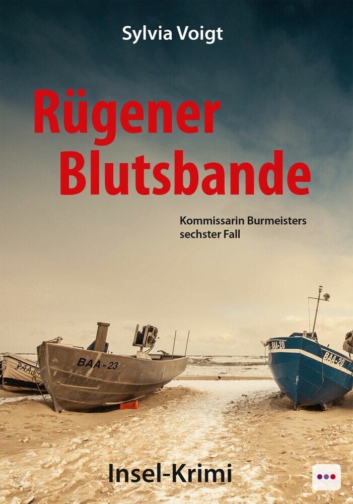 Rügener Blutsbande: Kommissarin Burmeisters sechster Fall. Insel-Krimi main product photo