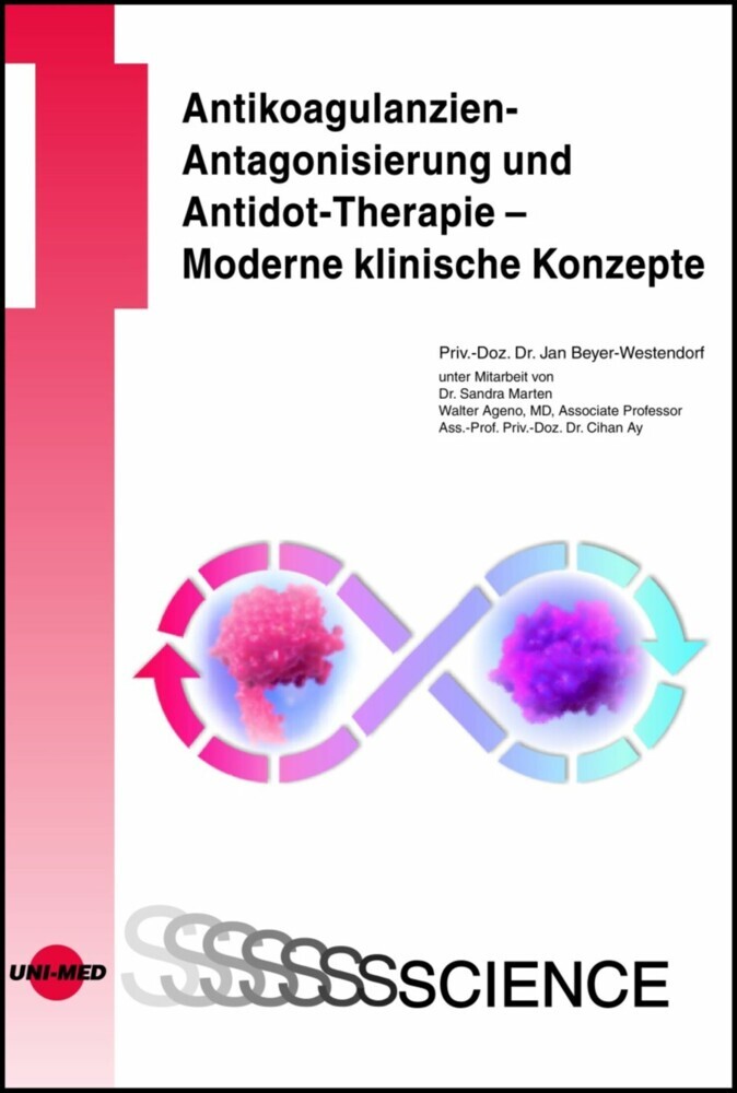 Antikoagulanzien-Antagonisierung und Antidot-Therapie - Moderne klinische Konzepte main product photo