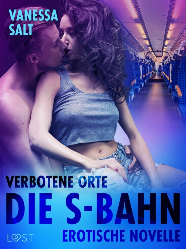 Verbotene Orte: Die S-Bahn - Erotische Novelle main product photo