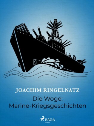 Die Woge: Marine-Kriegsgeschichten