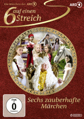 Sechs auf einen Streich - Sechs zauberhafte Märchen, 6 DVD