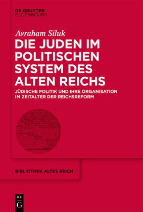 Die Juden im politischen System des Alten Reichs