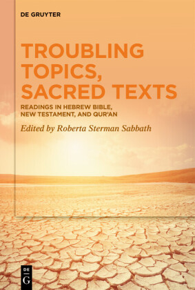 Troubling Topics, Sacred Texts