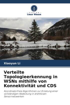 Verteilte Topologieerkennung in WSNs mithilfe von Konnektivit�...