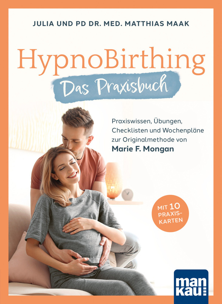 HypnoBirthing. Das Praxisbuch, m. 10 Beilage main product photo