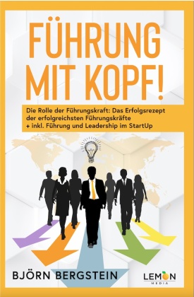Führung mit Kopf! (Taschenbuch)
