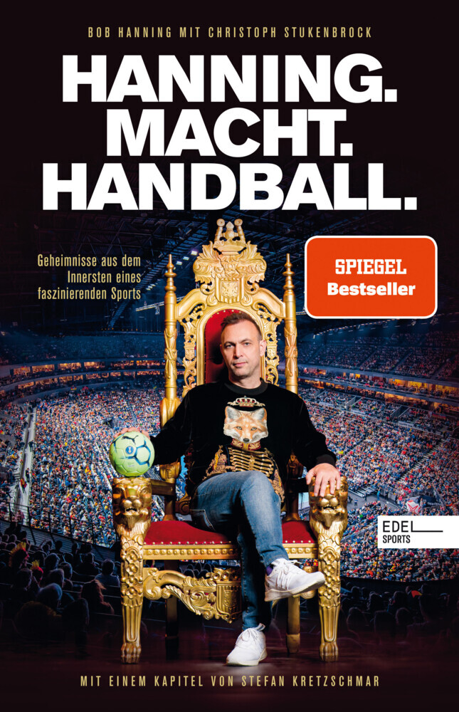 HANNING. MACHT. HANDBALL. Geheimnisse aus dem Innersten eines faszinierenden Sports main product photo
