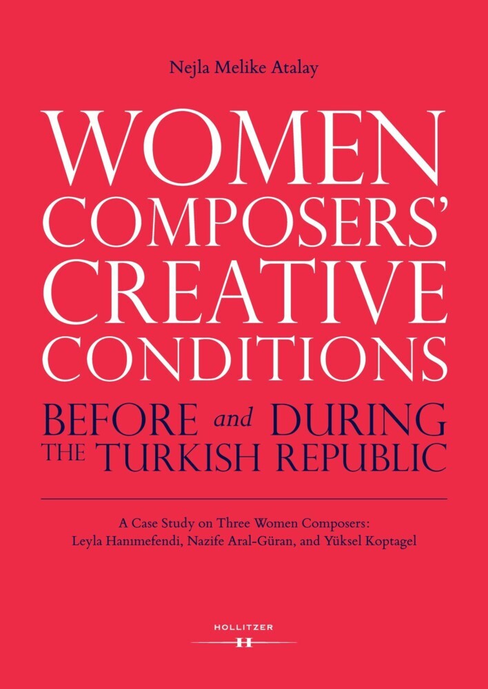 Women Composers' Creative Conditions Before and During the Turkish Republic main product photo