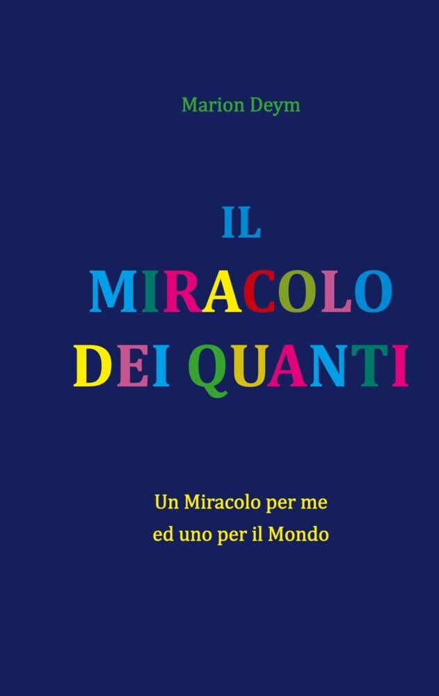 IL MIRACOLO DEI QUANTI main product photo