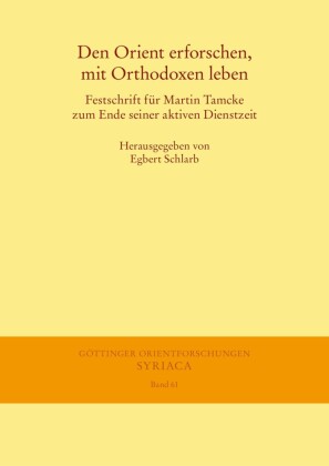 Den Orient erforschen, mit Orthodoxen leben