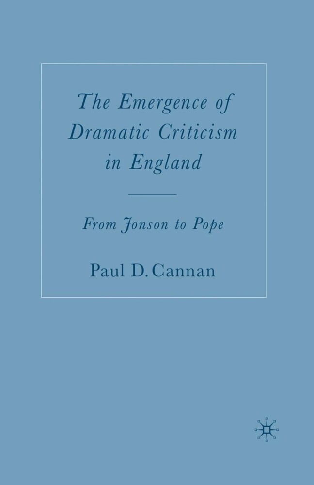 The Emergence of Dramatic Criticism in England main product photo