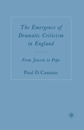 The Emergence of Dramatic Criticism in England