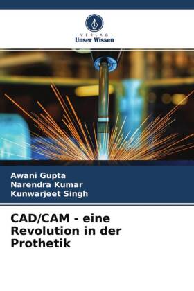 CAD/CAM - eine Revolution in der Prothetik