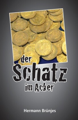 Der Schatz im Acker
