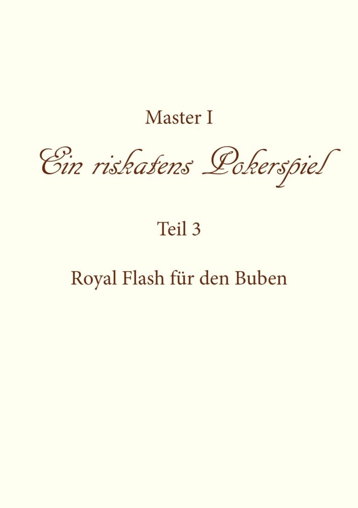Ein riskantes Pokerspiel "Royal Flash für den Buben" main product photo