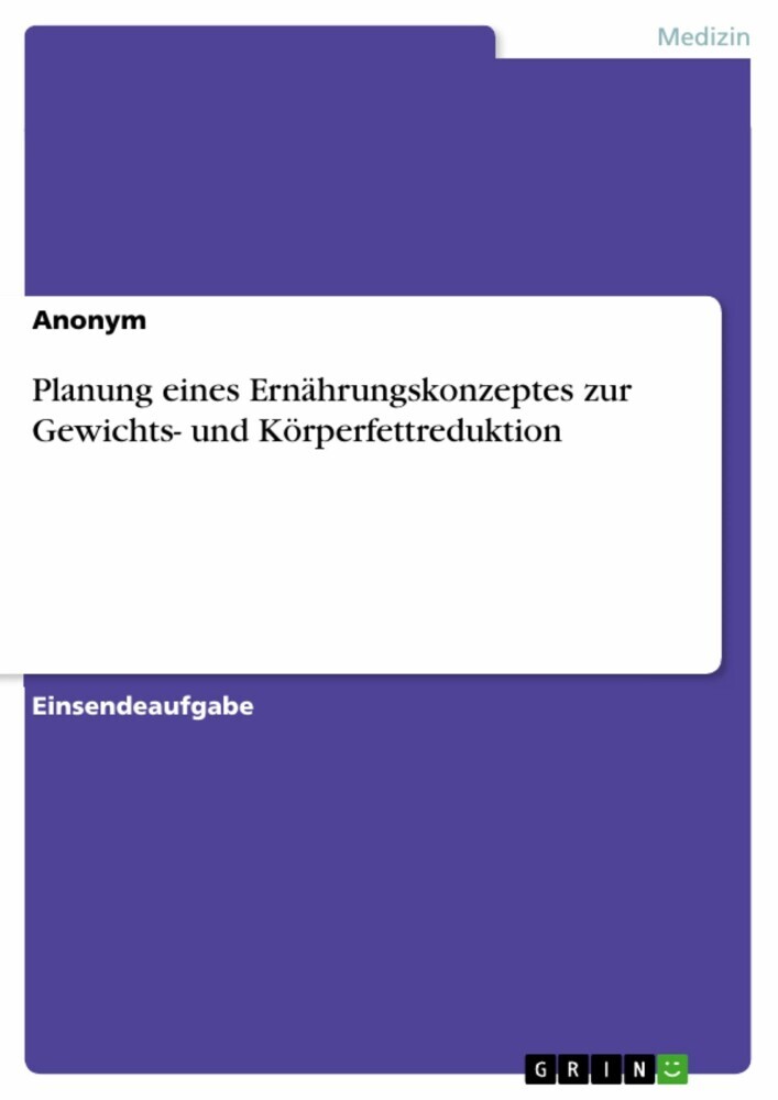 Planung eines Ernährungskonzeptes zur Gewichts- und Körperfettreduktion main product photo