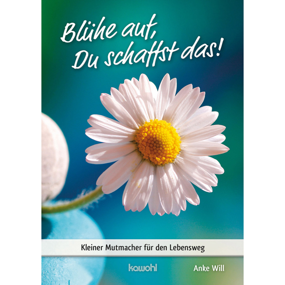 Blühe auf, Du schaffst das! main product photo