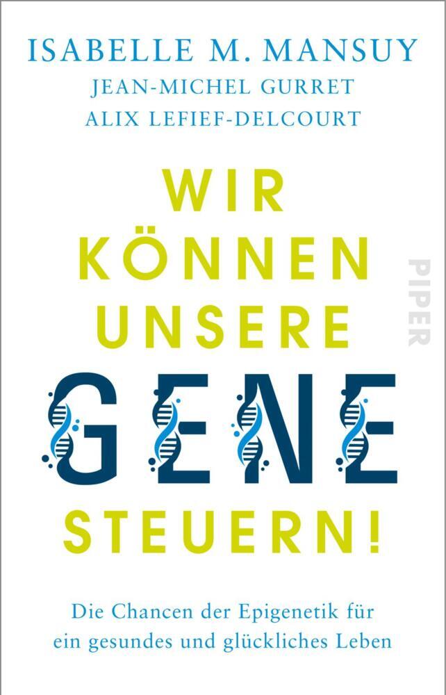 Wir können unsere Gene steuern! main product photo