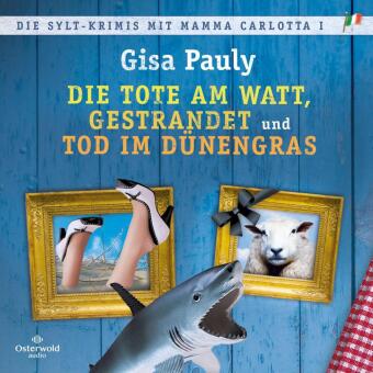 Die Sylt-Krimis mit Mamma Carlotta I, 3 Audio-CD, 3 MP3