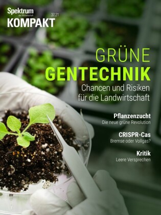 Spektrum Kompakt - Grüne Gentechnik