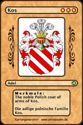 The noble Polish coat of arms of Kos. Die adlige polnische Familie Kos.