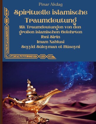Spirituelle islamische Traumdeutung