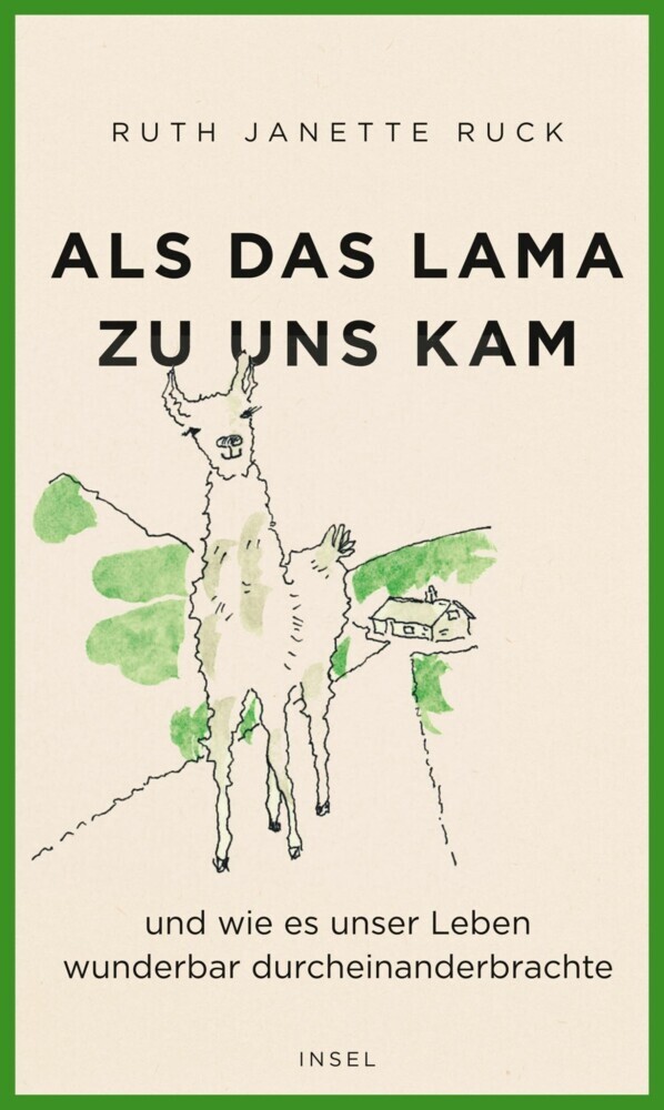 Als das Lama zu uns kam und wie es unser Leben wunderbar durcheinanderbrachte main product photo