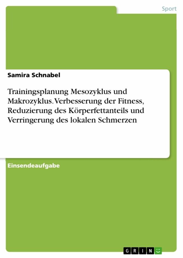 Trainingsplanung Mesozyklus und Makrozyklus. Verbesserung der Fitness, Reduzierung des Körperfettanteils und Verringerung des lokalen Schmerzen main product photo